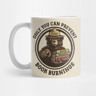 Only You Can Prevent Book Burnings Mug